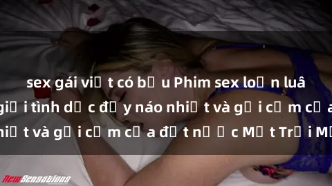 sex gái việt có bầu Phim sex loạn luân Nhật Bản: Thế giới tình dục đầy náo nhiệt và gợi cảm của đất nước Mặt Trời Mọc