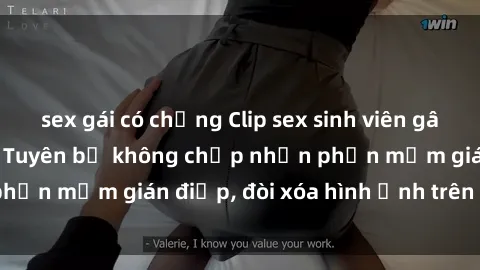 sex gái có chồng Clip sex sinh viên gây sốt mạng xã hội: Tuyên bố không chấp nhận phần mềm gián điệp, đòi xóa hình ảnh trên internet